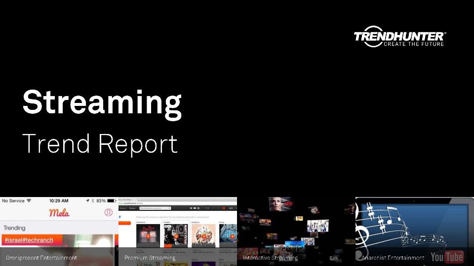 Streaming Trend Report Research