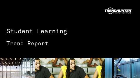 Student Learning Trend Report and Student Learning Market Research
