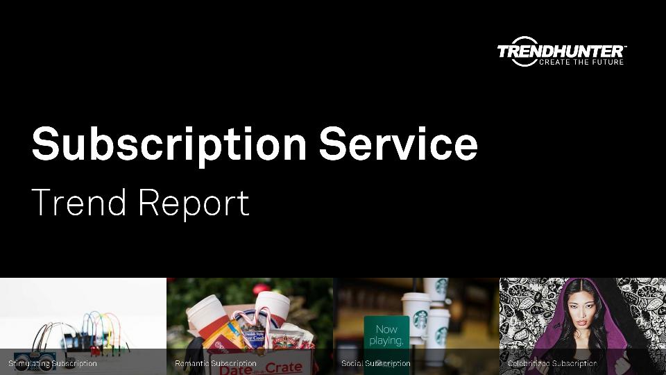Subscription Service Trend Report Research