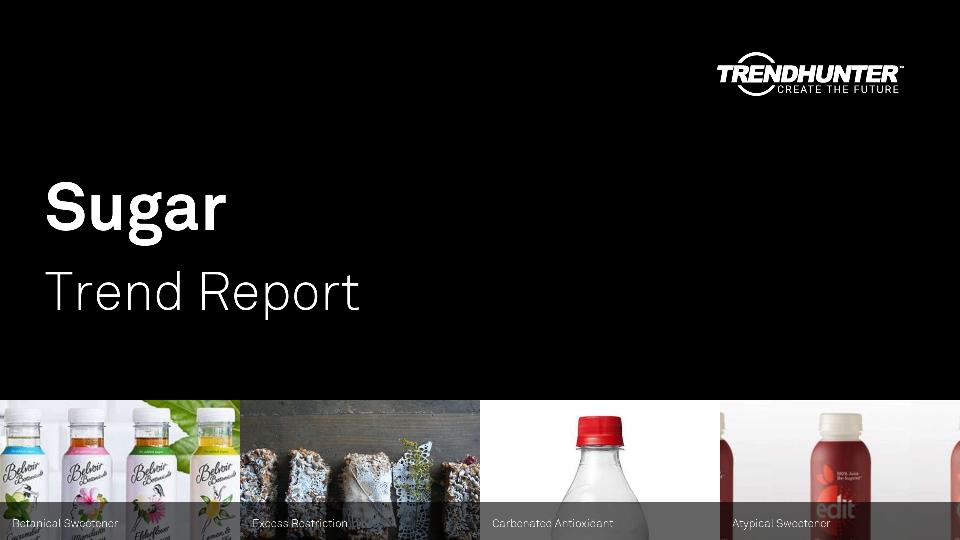 Sugar Trend Report Research