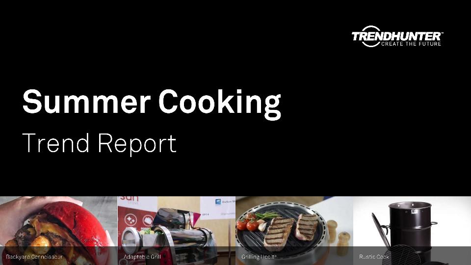 Summer Cooking Trend Report Research