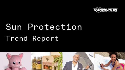 Sun Protection Trend Report and Sun Protection Market Research