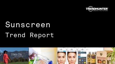 Sunscreen Trend Report and Sunscreen Market Research