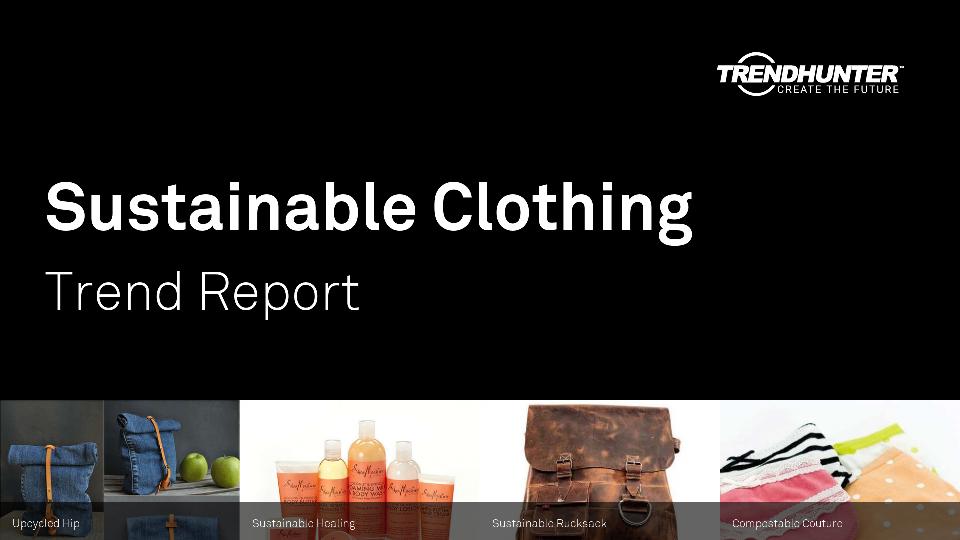 Sustainable Clothing Trend Report Research