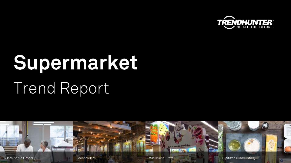 Supermarket Trend Report Research