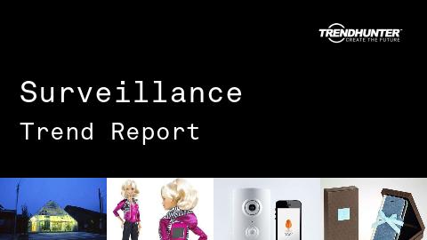 Surveillance Trend Report and Surveillance Market Research