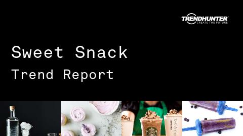 Sweet Snack Trend Report and Sweet Snack Market Research