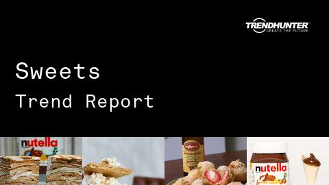Sweets Trend Report and Sweets Market Research