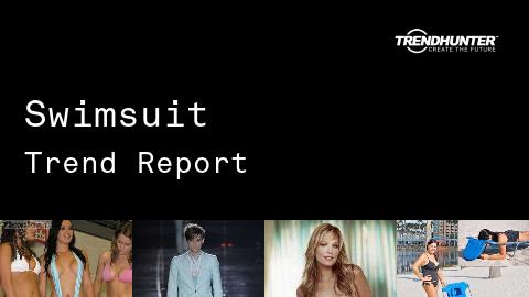 Swimsuit Trend Report and Swimsuit Market Research
