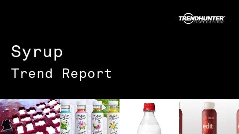 Syrup Trend Report and Syrup Market Research