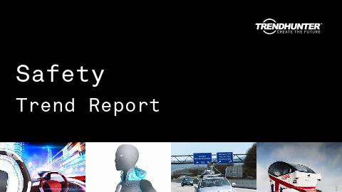 Safety Trend Report and Safety Market Research