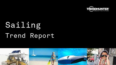 Sailing Trend Report and Sailing Market Research