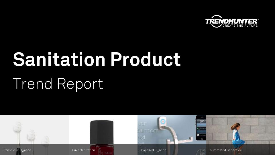 Sanitation Product Trend Report Research