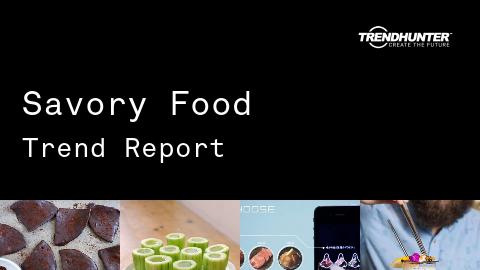 Savory Food Trend Report and Savory Food Market Research