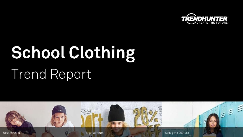 School Clothing Trend Report Research
