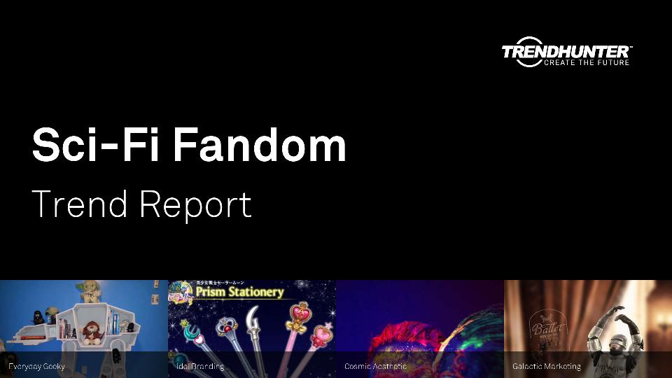 Sci-Fi Fandom Trend Report Research