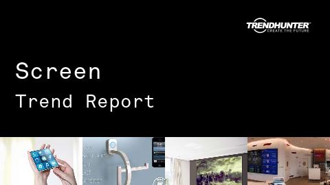 Screen Trend Report and Screen Market Research