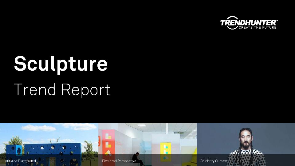 Sculpture Trend Report Research
