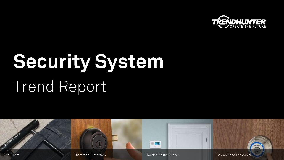 Security System Trend Report Research