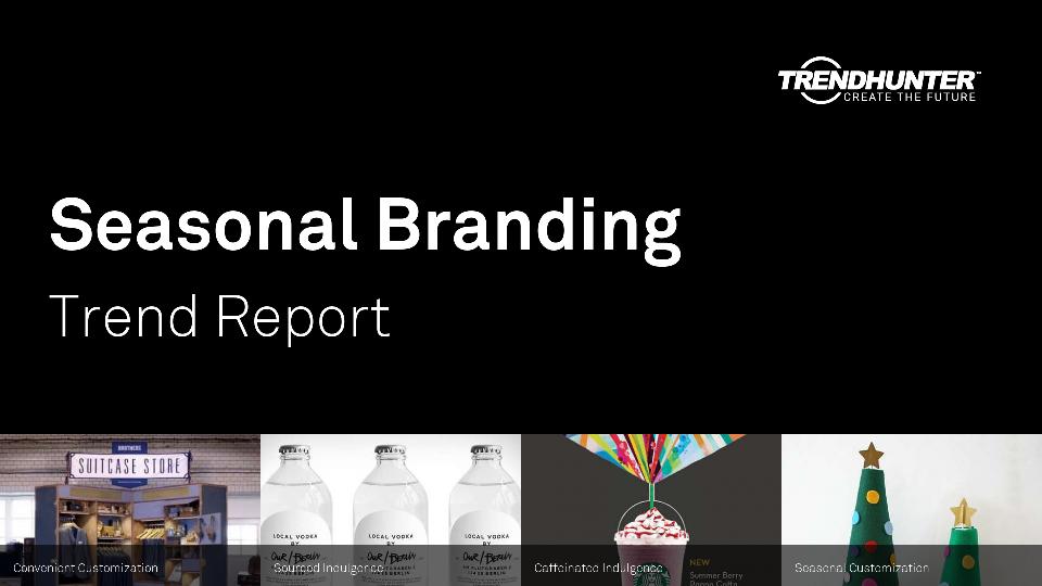 Seasonal Branding Trend Report Research
