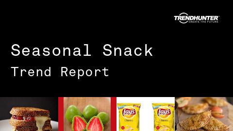 Seasonal Snack Trend Report and Seasonal Snack Market Research