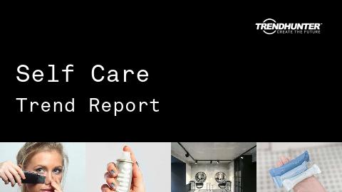 Self Care Trend Report and Self Care Market Research