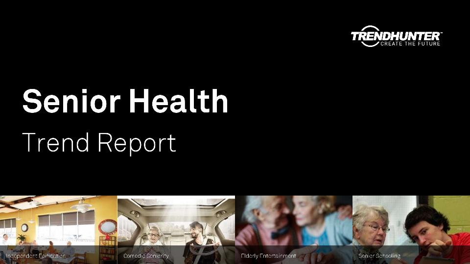 Senior Health Trend Report Research