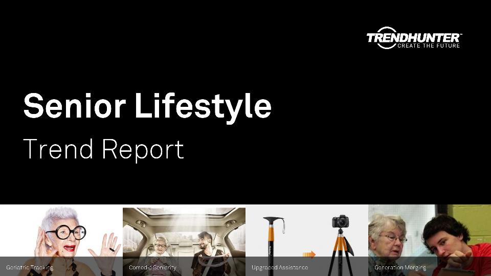 Senior Lifestyle Trend Report Research