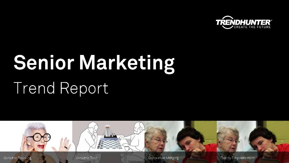 Senior Marketing Trend Report Research
