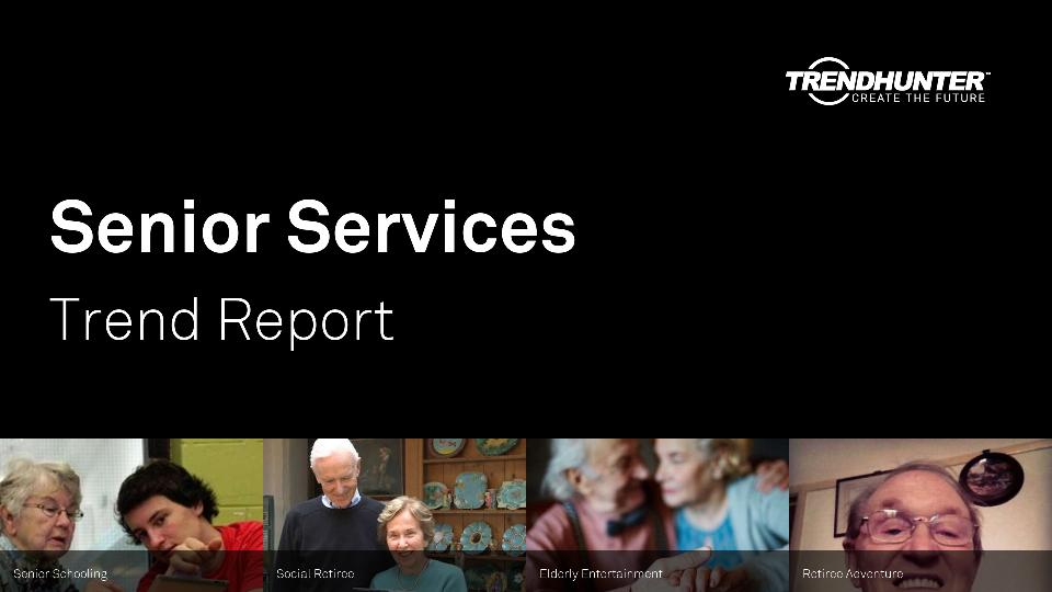 Senior Services Trend Report Research