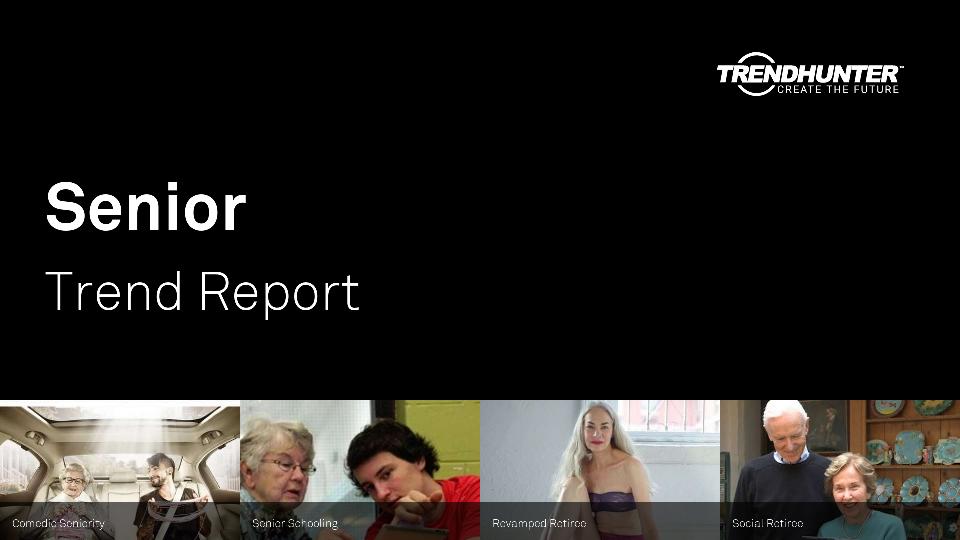 Senior Trend Report Research