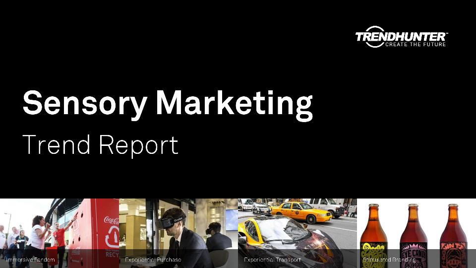 Sensory Marketing Trend Report Research