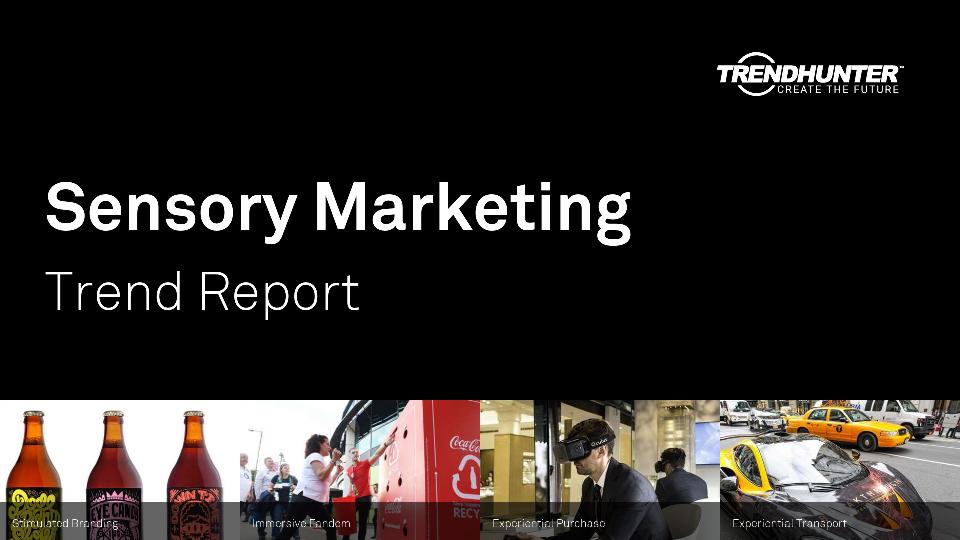 Sensory Marketing Trend Report Research