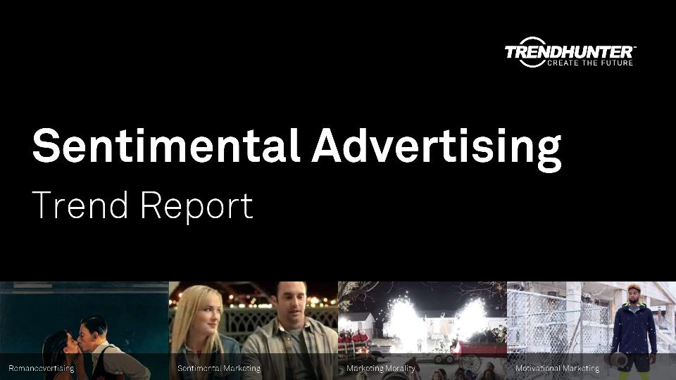 Sentimental Advertising Trend Report Research