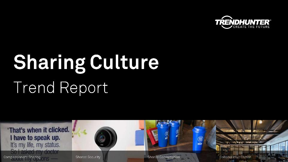Sharing Culture Trend Report Research