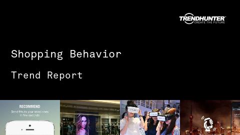 Shopping Behavior Trend Report and Shopping Behavior Market Research