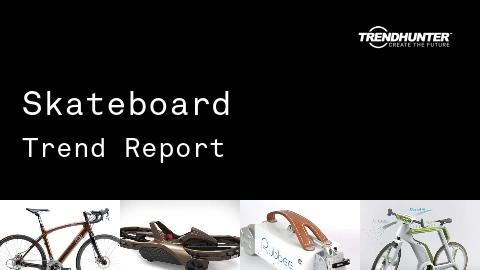Skateboard Trend Report and Skateboard Market Research