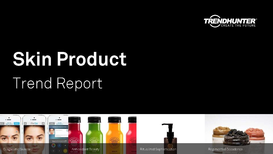 Skin Product Trend Report Research