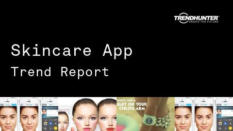 Skincare App Trend Report and Skincare App Market Research