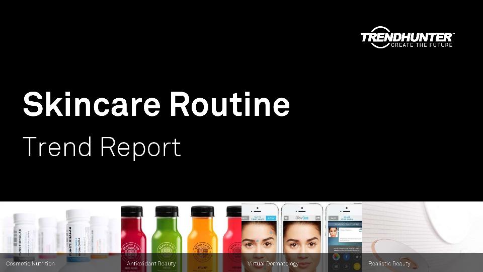 Skincare Routine Trend Report Research