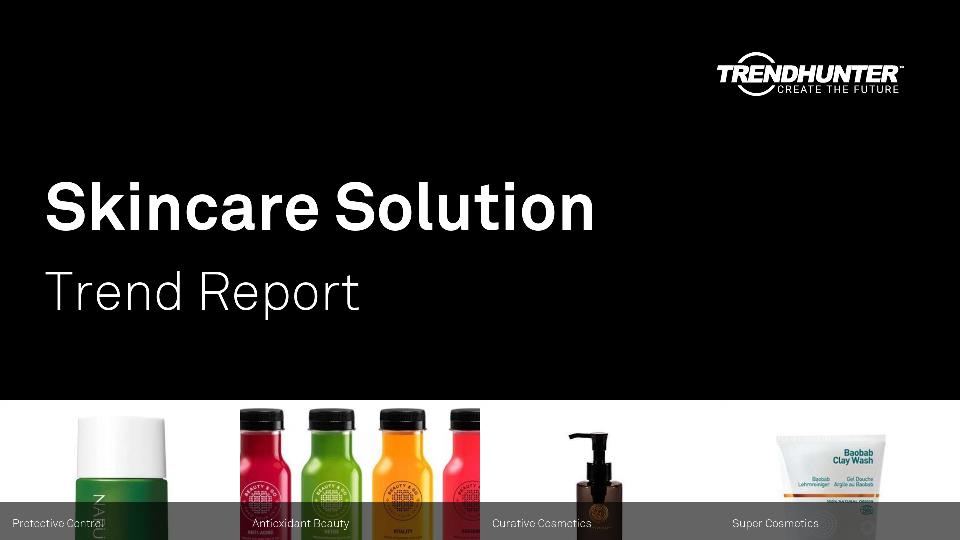 Skincare Solution Trend Report Research