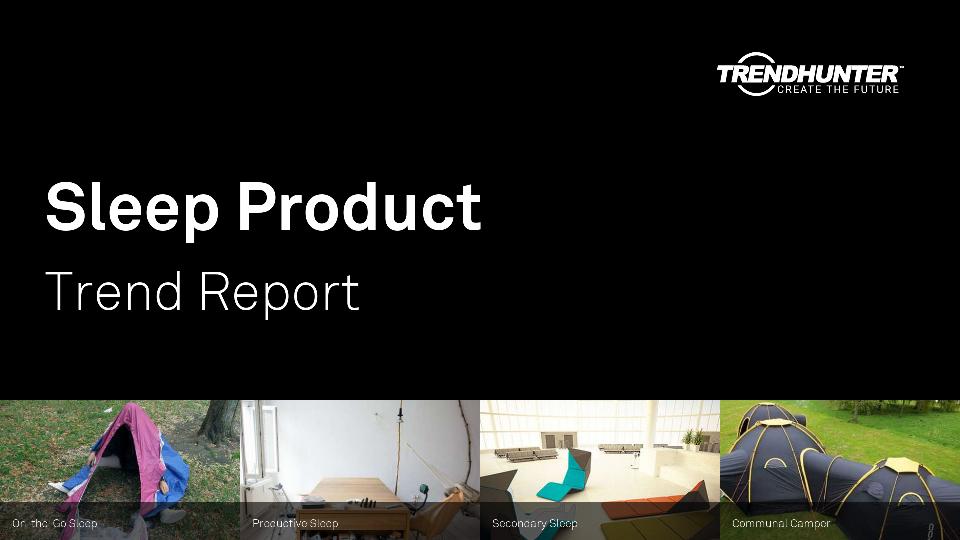 Sleep Product Trend Report Research