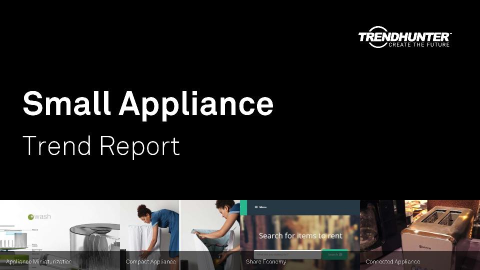 Small Appliance Trend Report Research
