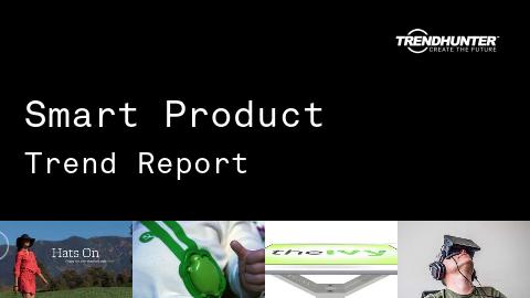 Smart Product Trend Report and Smart Product Market Research
