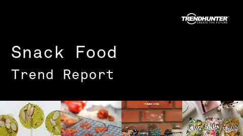 Snack Food Trend Report and Snack Food Market Research