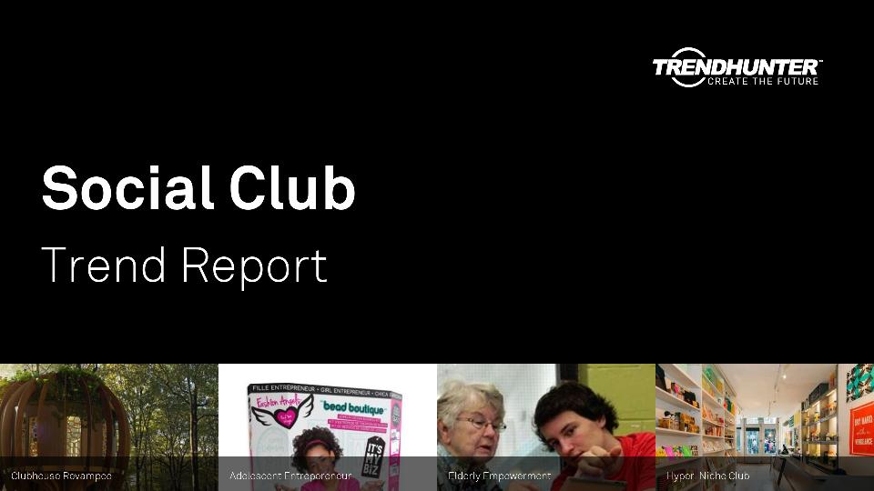 Social Club Trend Report Research