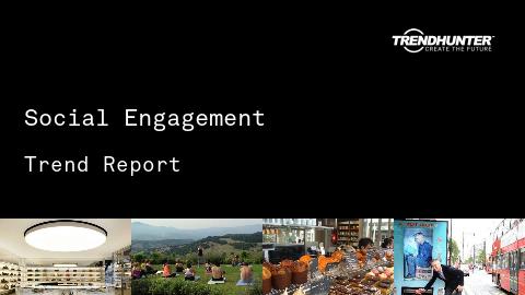 Social Engagement Trend Report and Social Engagement Market Research