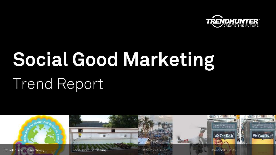 Social Good Marketing Trend Report Research