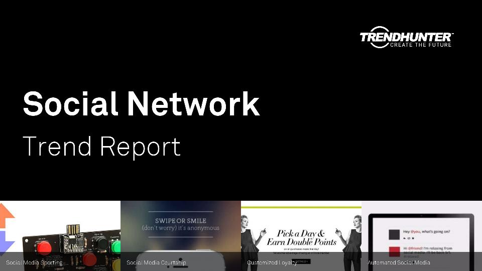 Social Network Trend Report Research