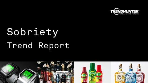 Sobriety Trend Report and Sobriety Market Research